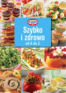 Szybko i zdrowo od A do Z - Diety, zdrowe żywienie - miniaturka - grafika 1