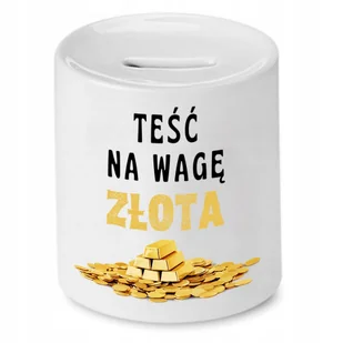 SKARBONKA DLA TEŚCIA NA WAGĘ ZŁOTA PREZENT z Nadrukiem ze Zdjęciem - Skarbonki - miniaturka - grafika 1