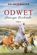 Literatura obyczajowa - Odwet. Dolina marzeń. Tom 2 - miniaturka - grafika 1