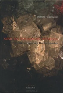 Szkic do hologramu istnienia - Książki o kulturze i sztuce - miniaturka - grafika 1