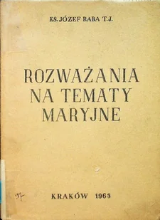 Rozważania na tematy Maryjne - Religia i religioznawstwo - miniaturka - grafika 1