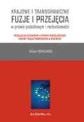 Finanse, księgowość, bankowość - Krajowe i Trangraniczne Fuzje i Przejęcia w Prawie Podatkowym i Rachunkowości - miniaturka - grafika 1