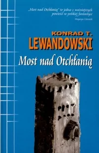 Most nad otchłanią - Horror, fantastyka grozy - miniaturka - grafika 1