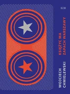 Klasyka - Księżyc ma zapach Warszawy - Wojciech Chmielewski - książka - miniaturka - grafika 1