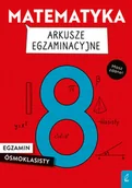 Podręczniki dla szkół podstawowych - Matematyka. Arkusze egzaminacyjne. Egzamin ósmoklasisty - miniaturka - grafika 1