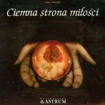 ASTRUM Ciemna strona miłości +cd - Miłość, seks, związki - miniaturka - grafika 1