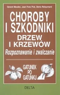 Choroby i szkodniki drzew i krzewów - Poradniki hobbystyczne - miniaturka - grafika 1