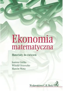 Ekonomia matematyczna. Materiały do ćwiczeń - Ekonomia - miniaturka - grafika 2