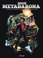 Komiksy dla dorosłych - Scream Comics Broń Metabarona - Alejandro Jodorowsky - miniaturka - grafika 1