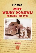 E-booki - historia - Mity Wojny Domowej. Hiszpania 1936-1939 - miniaturka - grafika 1