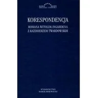 Pamiętniki, dzienniki, listy - Marek Derewiecki Korespondencja Romana Witolda Ingardena z Kazimierzem Twardowskim - Radosław Kuliniak, Dorota Leszczyna, Pandura Mariusz - miniaturka - grafika 1