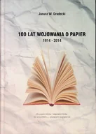 Literatura obyczajowa - 100 Lat Wojowania O Papier 1914 - 2014 - miniaturka - grafika 1