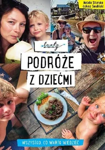 Podróże z dziećmi. Wszystko, co warto wiedzieć - Taste Away - książka - Książki podróżnicze - miniaturka - grafika 1