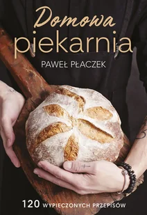 Domowa piekarnia - E-booki - kuchnia i diety - miniaturka - grafika 1