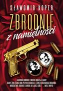 E-booki - biografie - Zbrodnie z namiętności - miniaturka - grafika 1