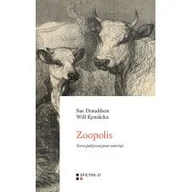 Filozofia i socjologia - Zoopolis Donaldson Sue Kymlicka Will - miniaturka - grafika 1