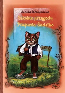 Graf_ika Szkolne przygody Pimpusia Sadełko (wyd. 2022) - Maria Konopnicka - Poezja - miniaturka - grafika 2
