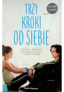 Trzy Kroki Od Siebie Rachael Lippincott,mikki Daughtry,tobias Laconis - Literatura popularno naukowa dla młodzieży - miniaturka - grafika 4