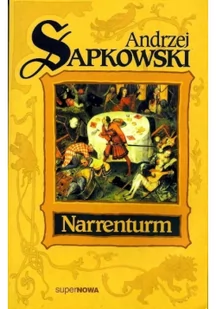 Supernowa Andrzej Sapkowski Narrenturm - Fantasy - miniaturka - grafika 2
