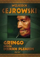 Felietony i reportaże - Gringo wśród dzikich plemion - miniaturka - grafika 1
