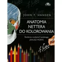 Anatomia Nettera do kolorowania - Hansen John T. - Zdrowie - poradniki - miniaturka - grafika 1