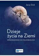 Nauki przyrodnicze - Dzieje życia na Ziemi. Wprowadzenie do paleobiologii - miniaturka - grafika 1