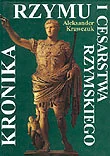Historia świata - Kronika Rzymu i Cesarstwa Rzymskiego - miniaturka - grafika 1