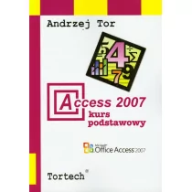Access 2007 Kurs podstawowy - Andrzej Tor - Bazy danych - miniaturka - grafika 1