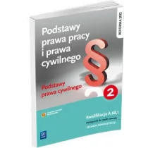 WSiP Podstawy prawa pracy i prawa cywilnego Część 2 Podstawy prawa cywilnego - Joanna Ablewicz