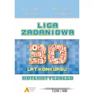 Matematyka - Liga Zadaniowa XXX lat konkursu matematycznego Bobiński Zbigniew Krause Agnieszka Kobus Maria Nodzyński Piotr - miniaturka - grafika 1