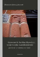 Eseje - Goworek herbu Rawicz wojewoda sandomierski powieść z widoku we śnie Franciszek Salezy Jezierski - miniaturka - grafika 1