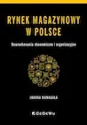 Zarządzanie - Rynek magazynowy w Polsce - Joanna Domagała - książka - miniaturka - grafika 1
