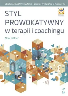 Höfner Noni Styl Prowokatywny w terapii i coachingu - Zarządzanie - miniaturka - grafika 1