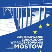 Technika - Zastosowanie eurokodów w projektowaniu mostów - miniaturka - grafika 1