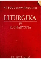 Religia i religioznawstwo - Liturgika IV Eucharystia - miniaturka - grafika 1