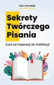 E-booki - poradniki - Sekrety twórczego pisania czyli od inspiracji do publikacji - miniaturka - grafika 1