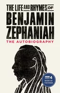 Biografie obcojęzyczne - Benjamin Zephaniah The Life and Rhymes of - miniaturka - grafika 1