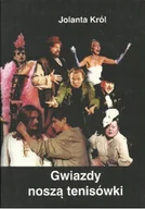 Książki o kulturze i sztuce - Gwiazdy noszą tenisówki - miniaturka - grafika 1