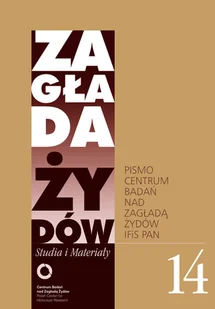 Zagłada Żydów Studia i Materiały Rocznik 14 - II wojna światowa - miniaturka - grafika 1