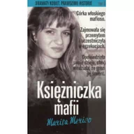 Biografie i autobiografie - Marisa Merico Księżniczka mafii Seria dramaty kobiet Prawdziwe historie Tom 2 - miniaturka - grafika 1