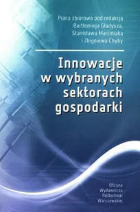 Innowacje w wybranych sektorach gospodarki - Biznes - miniaturka - grafika 1