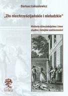 Historia świata - Zło niechrześcijańskie i nieludzkie - miniaturka - grafika 1