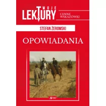 Opowiadania Twoje Lektury Stefan Żeromski