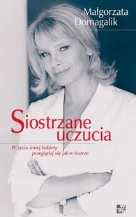 Siostrzane uczucia - Felietony i reportaże - miniaturka - grafika 1