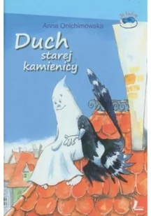 Literatura Duch starej kamienicy - Anna Onichimowska - Baśnie, bajki, legendy - miniaturka - grafika 2