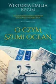 Literatura obyczajowa - O czym szumi ocean - miniaturka - grafika 1