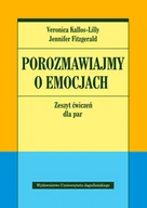 Poradniki psychologiczne - Wydawnictwo Uniwersytetu Jagiellońskiego Porozmawiajmy o emocjach. Zeszyt ćwiczeń dla par Veronica Kallos-Lilly, Jennifer Fitzgerald - miniaturka - grafika 1