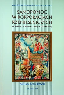 Samopomoc w korporacjach rzemieślniczych - Książki o kulturze i sztuce - miniaturka - grafika 1