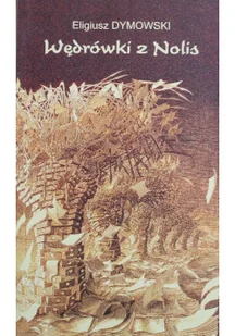 Wędrówki z Nolis plus autograf Dymowskiego - Poezja - miniaturka - grafika 1