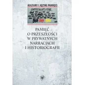 Archeologia - Pamięć o przeszło$601ci w prywatnych narracjach i historiografii - miniaturka - grafika 1